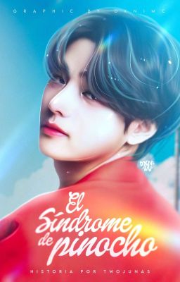 El Síndrome De Pinocho | KookTae. 