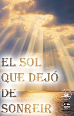 El sol que dejó de sonreír #2©