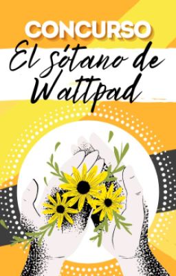 El sotano de wattpad | #Elsotanodewattpad| concurso