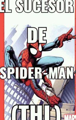 El sucesor de Spider-Man (TLH) (CANCELADA)