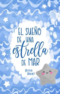 El sueño de una estrella de mar