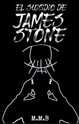 El Suicidio De James Stone © [COMPLETA]