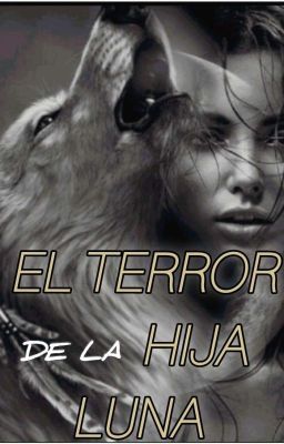 El Terror de la Hija de la Luna 