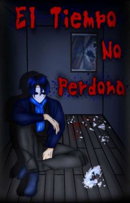 🔴⚪🔵El tiempo no perdona 🗡️🗡️