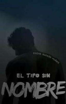 EL TIPO SIN NOMBRE 