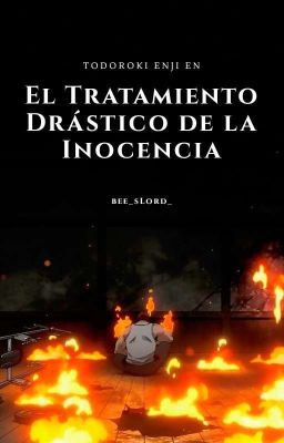 El Tratamiento Drástico de la Inocencia ;; Todoroki Enji