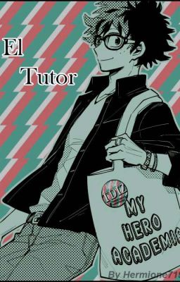 El Tutor (Tododeku)