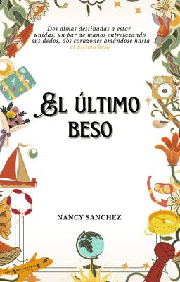 EL ÚLTIMO BESO©