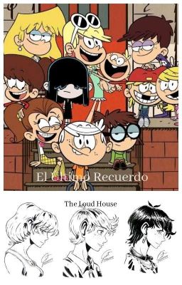 El Último Recuerdo (The Loud House)