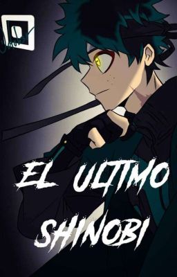 El Último Shinobi