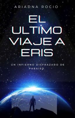 EL ULTIMO VIAJE A ERIS