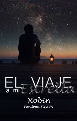 El viaje a mi estrella