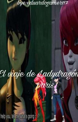 El Viaje de Lady dragón en paris