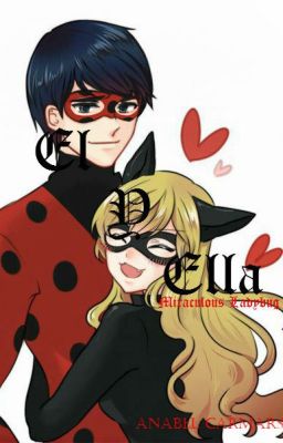 EL Y ELLA (miraculous ladybug)-[Cancelada]