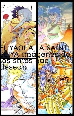 EL YAOI A LA SAINT SEIYA imágenes de los ships que desean ❤️❤️❤️