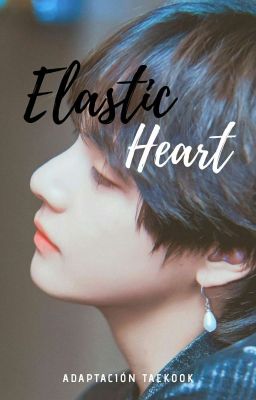 Elastic Heart ू° Taekook