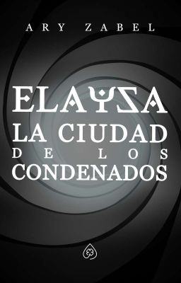 Elaysa: La ciudad de los condenados