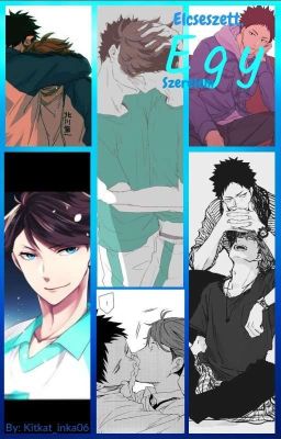 Elcseszett Egy Szerelem  (Haikyuu ff. IwaOi) [SZÜNETELTETVE]