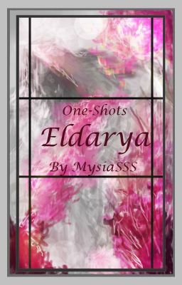 || Eldarya One-Shots ||