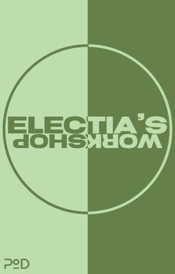 Electia's Workshop