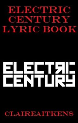 Electric Century Lyric Book