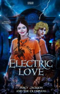 ELECTRIC LOVE || Percy Jackson 