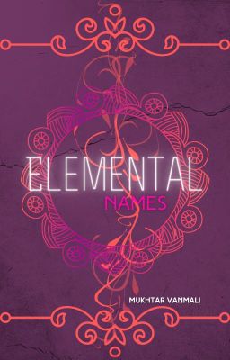 Elemental Names