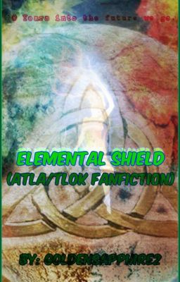 Elemental Shield (ATLA/TLOK Fanfiction)