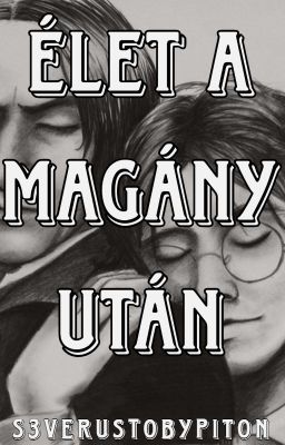 Élet a magány után BEFEJEZETT