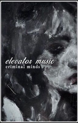 ELEVATOR MUSIC ,,  criminal minds