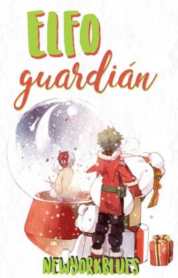 Elfo guardián [TodoDeku] - BNHA