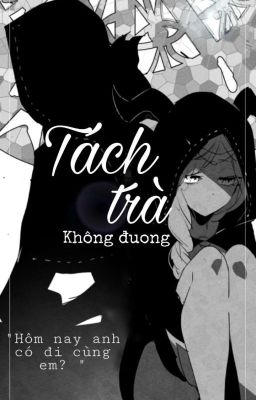 | EliFio |Tách Trà Không Đường