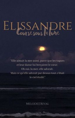 Elissandre [Course sous la lune]