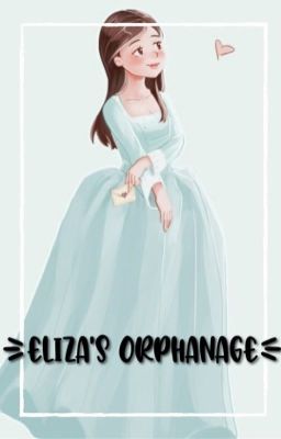 Eliza's Orphanage