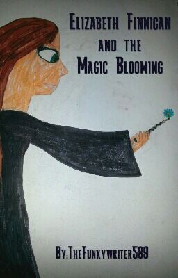 Elizabeth Finnigan and the Magic Blooming