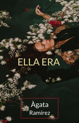 Ella era