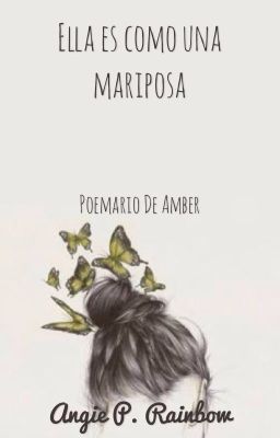 Ella es como una mariposa. Poemario