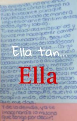 Ella tan... Ella