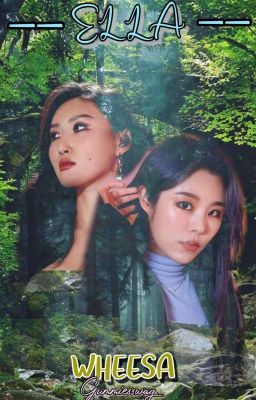 Ella ◾ Wheesa