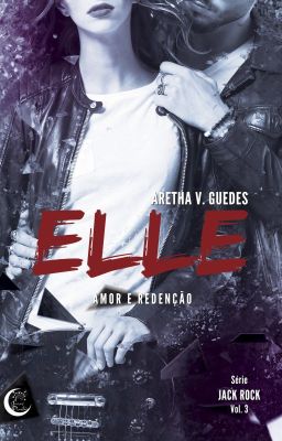 Elle - Amor e redenção (Série Jack Rock #3)