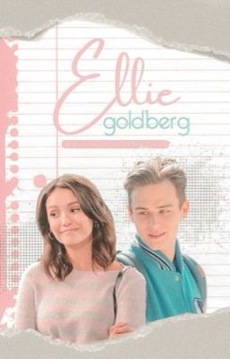 Ellie Goldberg - The Goldbergs [UNDER EDITING]