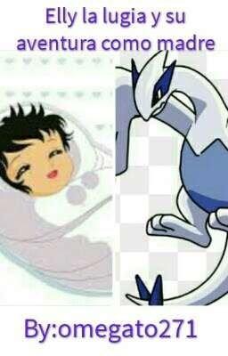 Elly la Lugia y su aventura como madre