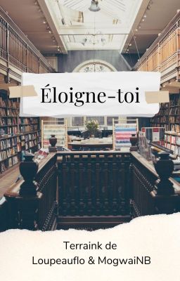 Éloigne-toi  [Terraink] (Publication irrégulière)