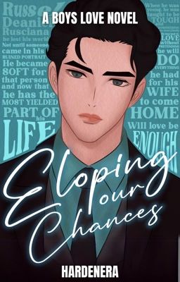 Eloping Our Chances [BL][COMPLETED]