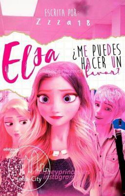 Elsa...¿Me Puedes Hacer un Favor? [Jelsa]