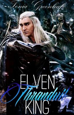 Elven King Thranduil( Uma Luz Em Seus Olhos)