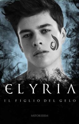 ELYRIA • Il Figlio del Gelo