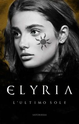 ELYRIA • L'ultimo sole