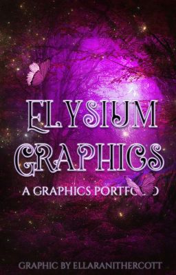 Elysium:A Graphics Portfolio