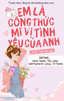 EM LÀ CÔNG THỨC MĨ VỊ TÌNH YÊU CỦA ANH